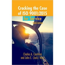 Cracking the Case of ISO 9001 : 2015 for Service, 3rd Edition